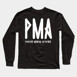 PMA Positive Mental Attitude Metal Hardcore Punk Long Sleeve T-Shirt